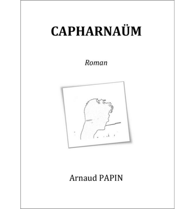 Capharnaum Arnaud Papin